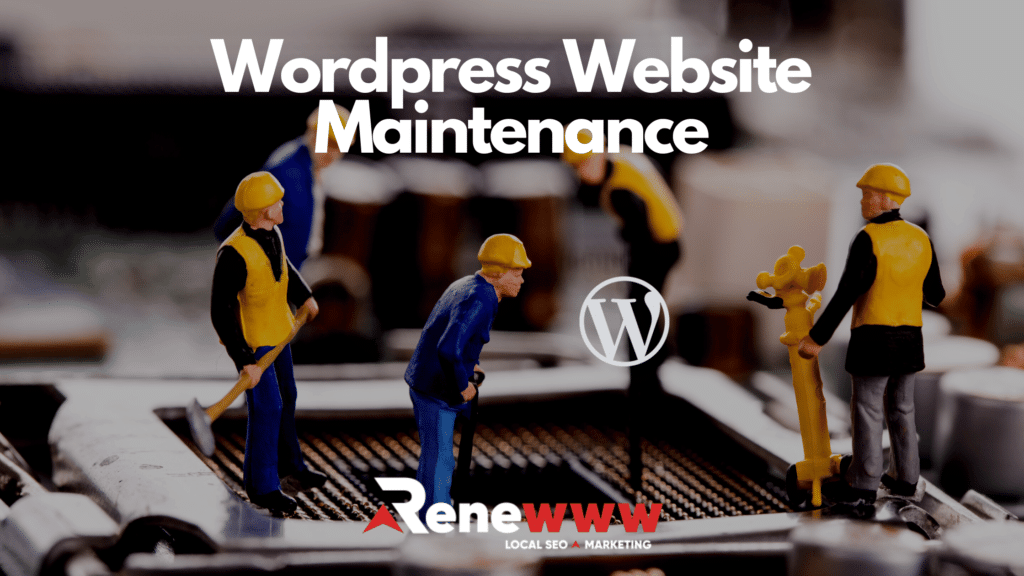 WordPress Maintenance Company - 5 Signs Your Site Needs One